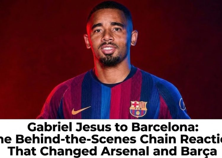 Gabriel Jesus to Barcelona: The Real Story