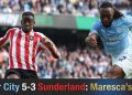 Manchester City 5-3 Sunderland: Maresca’s New Attack