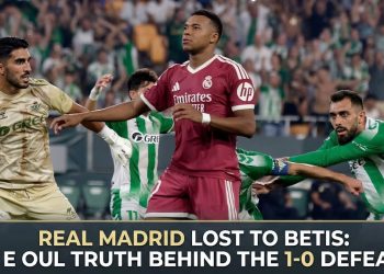 Real Madrid Lost to Betis: The Cruel Truth Behind the 1-0 Defeat