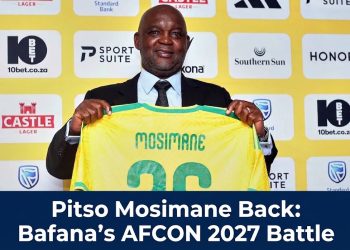 Pitso Mosimane Back: Bafana’s AFCON 2027 Battle