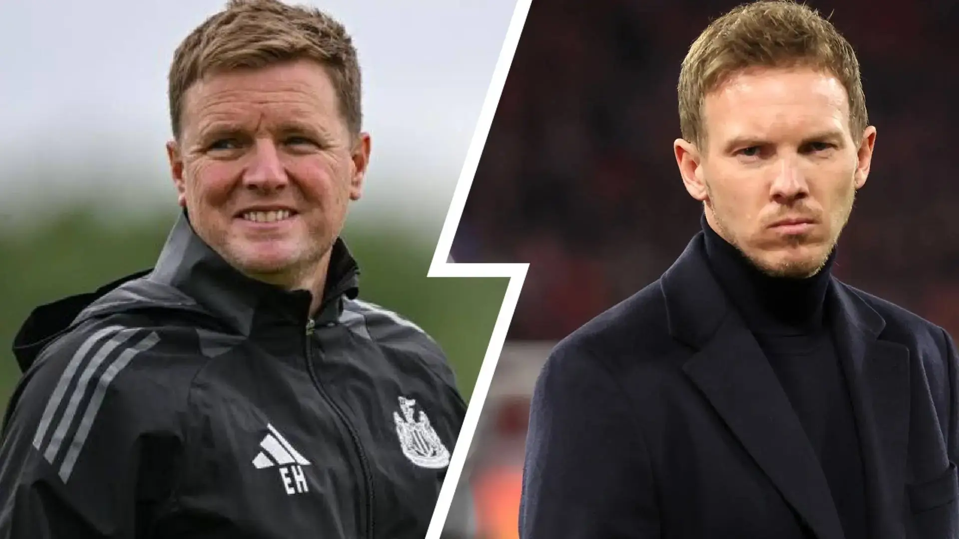 Eddie Howe vs Julian Nagelsmann: 5 Amazing Options